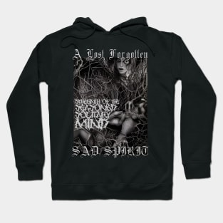 Strength Of The Seasoned Solitary Mind (A Lost Forgotten Sad Spirit) Hoodie